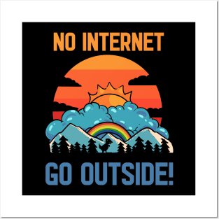 No Internet Go Outside - For Campers Posters and Art